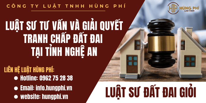 Luật sư đất đai giỏi - Luật sư tư vấn và giải quyết tranh chấp đất đai tại Nghệ An