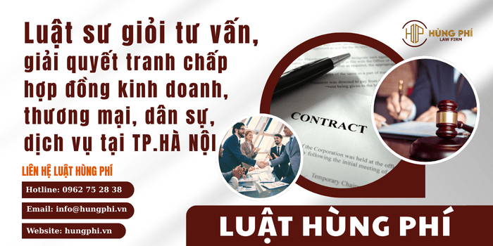Luật sư giỏi tham gia tố tụng tại tòa án và trọng tài để giải quyết tranh chấp hợp đồng kinh doanh, thương mại, dân sự, dịch vụ tại TP. Hà Nội