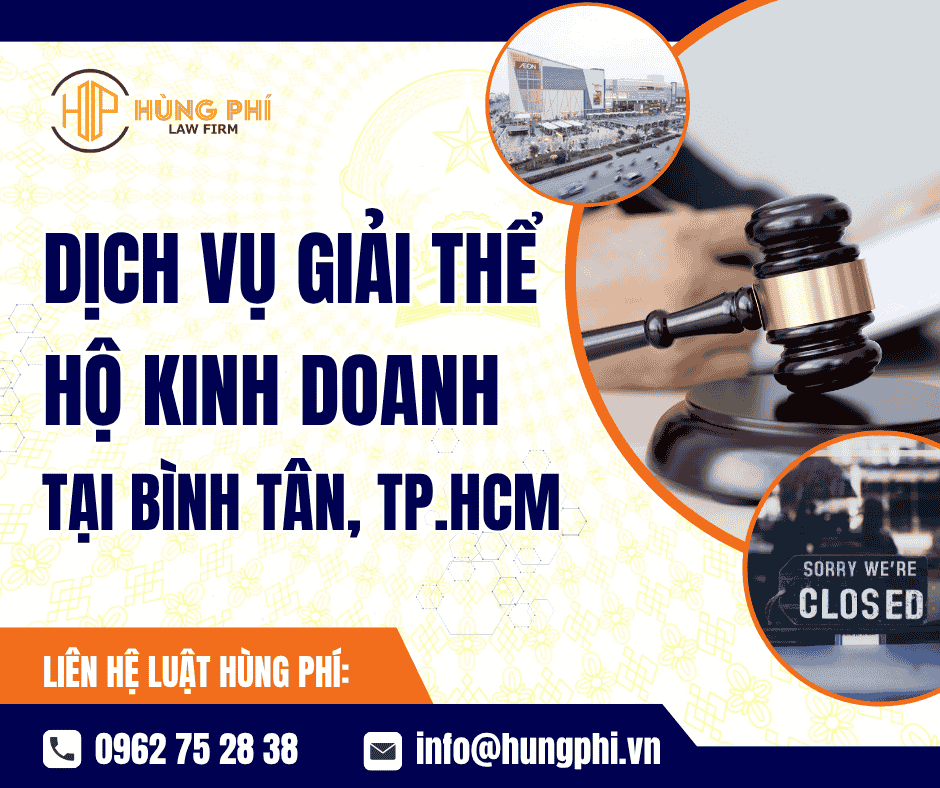 DỊCH VỤ GIẢI THỂ HỘ KINH DOANH TẠI QUẬN BÌNH TÂN, THÀNH PHỐ HỒ CHÍ MINH