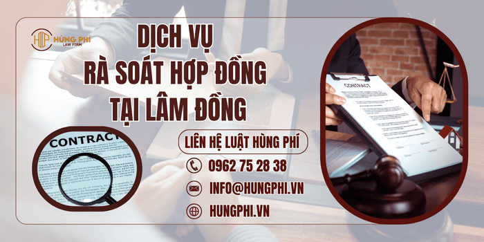 Dịch vụ rà soát Hợp đồng tại Tỉnh Lâm Đồng