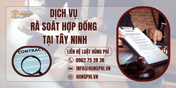 Dịch vụ rà soát Hợp đồng tại Tỉnh Tây Ninh