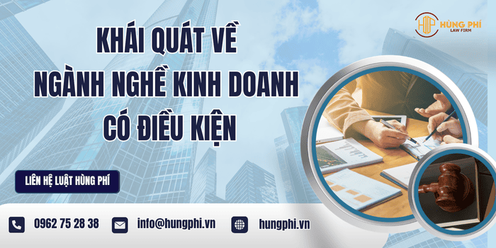 Khái quát ngành nghề kinh doanh có điều kiện