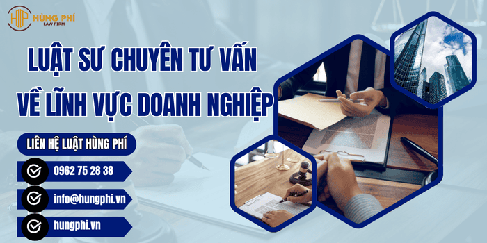 Luật sư chuyên tư vấn về lĩnh vực doanh nghiệp