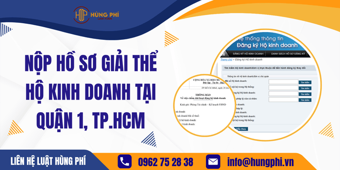 Nộp hồ sơ giải thể Hộ kinh doanh tại Quận 1, Thành phố Hồ Chí Minh