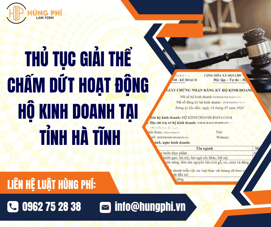 Thủ tục giải thể chấm dứt hoạt động hộ kinh doanh tại tỉnh Hà Tĩnh