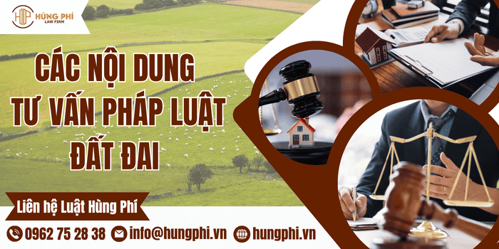 Các nội dung tư vấn pháp luật đất đai 