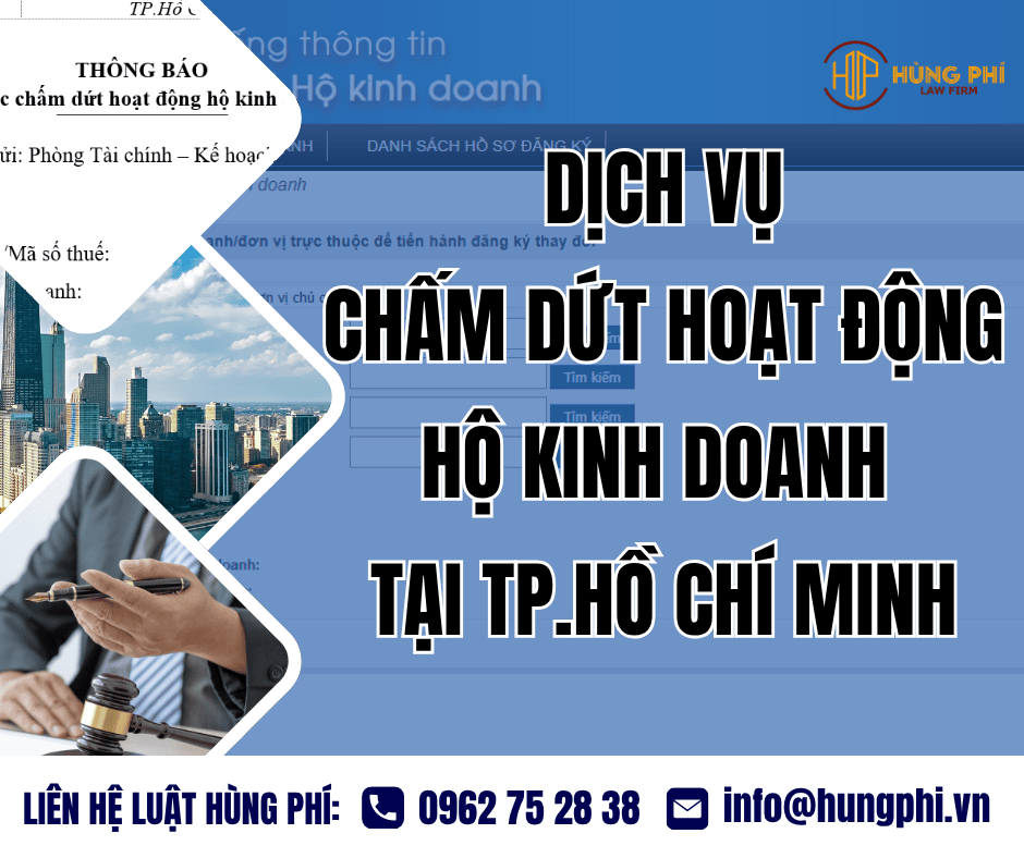 DỊCH VỤ CHẤM DỨT HOẠT ĐỘNG HỘ KINH DOANH TẠI THÀNH PHỐ HỒ CHÍ MINH