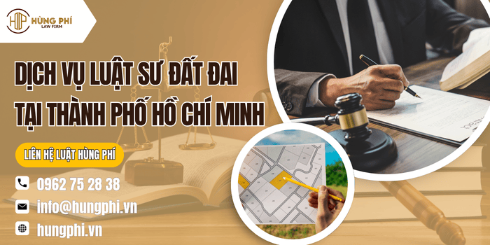 Dịch vụ Luật sư đất đai tại TP. Hồ Chí Minh