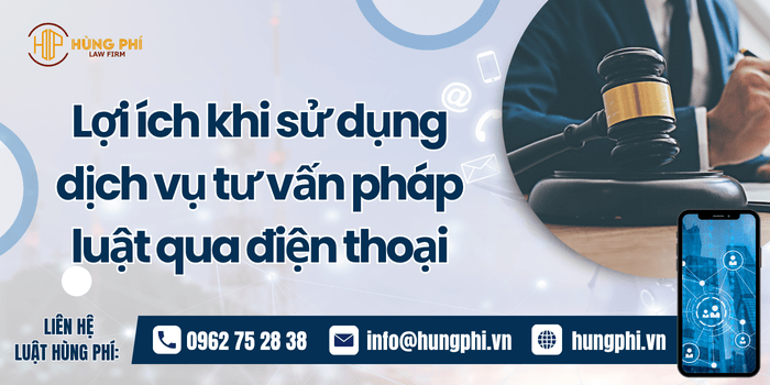 Lợi ích khi sử dụng dịch vụ tư vấn pháp luật qua điện thoại
