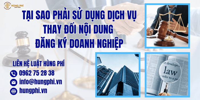 Tại sao phải sử dụng dịch vụ thay đổi nội dung đăng ký doanh nghiệp
