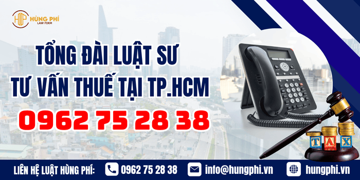Tổng đài Luật sư tư vấn thuế miễn phí tại HCM