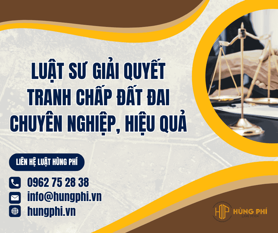 luật sư giải quyết tranh chấp đất đai chuyên nghiệp, hiệu quả