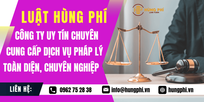 Công ty Luật Hùng Phí - Công ty luật uy tín tại TP. HCM