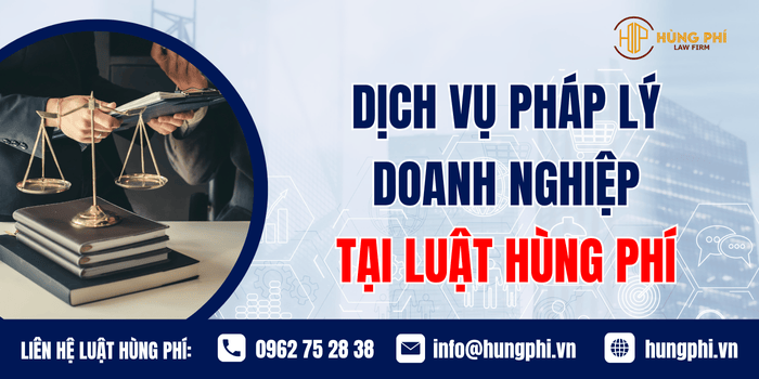 Dịch vụ pháp lý doanh nghiệp tạiTP.HCM của Công ty Luật Hùng Phí