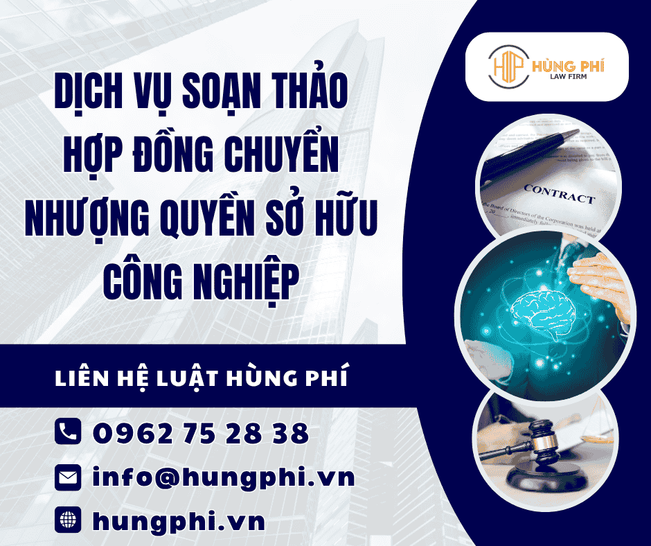 Dịch vụ soạn thảo hợp đồng chuyển nhượng quyền sở hữu công nghiệp uy tín