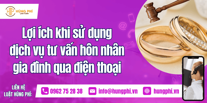 Lợi ích khi sử dụng dịch vụ tư vấn hôn nhân gia đình qua điện thoại