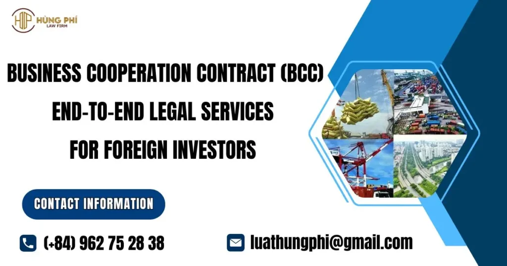  Business cooperation contract (BCC): End-to-End legal services for foreign investors 