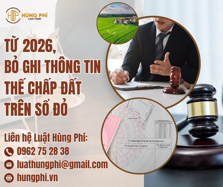 TỪ 2026, BỎ GHI THÔNG TIN THẾ CHẤP ĐẤT TRÊN SỔ ĐỎ