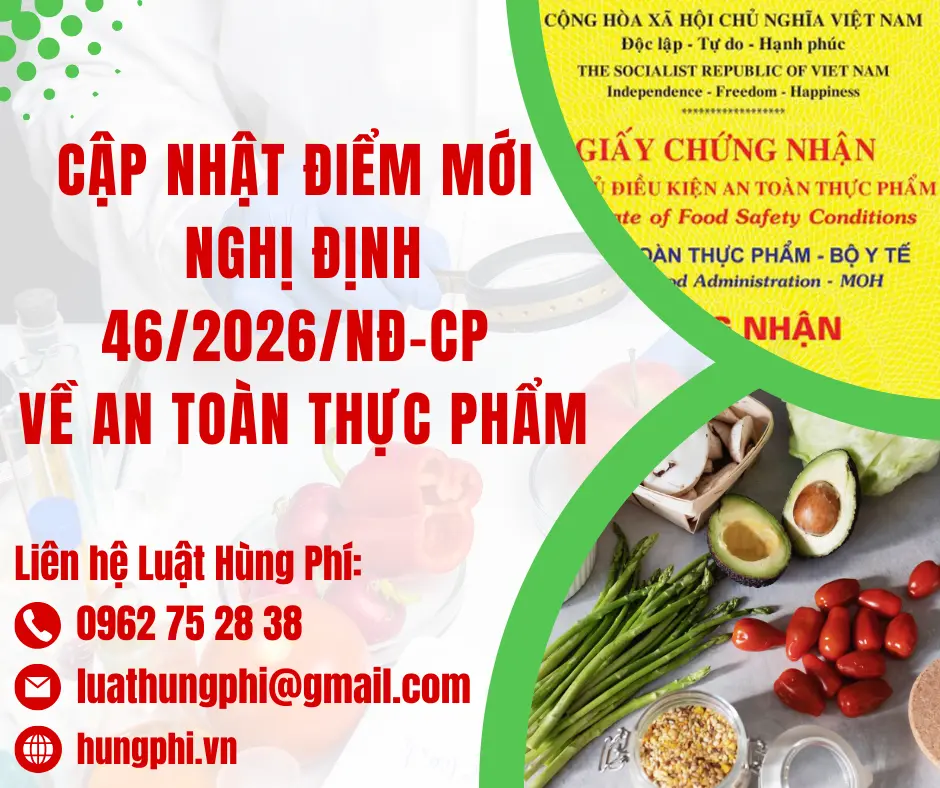 CẬP NHẬT ĐIỂM MỚI NGHỊ ĐỊNH 46/2026/NĐ-CP VỀ AN TOÀN THỰC PHẨM
