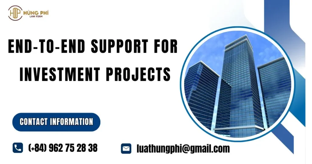 End-to-end support for investment projects