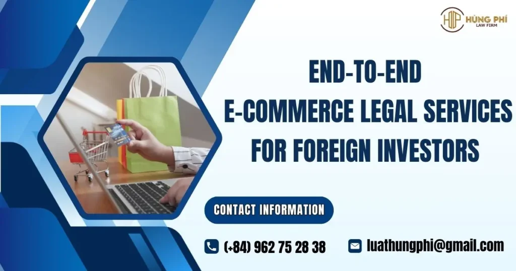 End-to-end e-commerce legal services for foreign investors